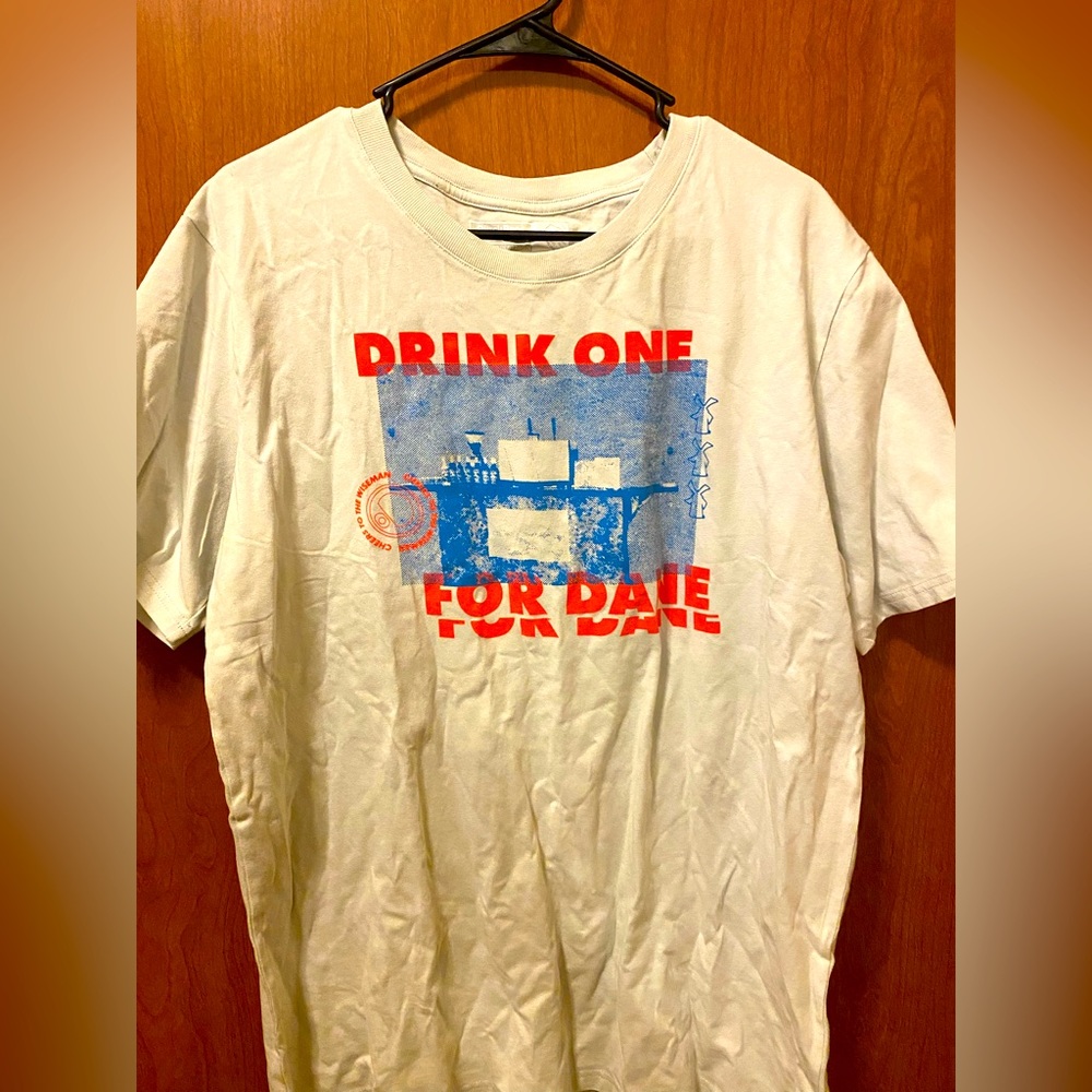 Drink One For Dane